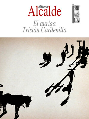 cover image of El auriga Tristán Cardenilla (Completo)